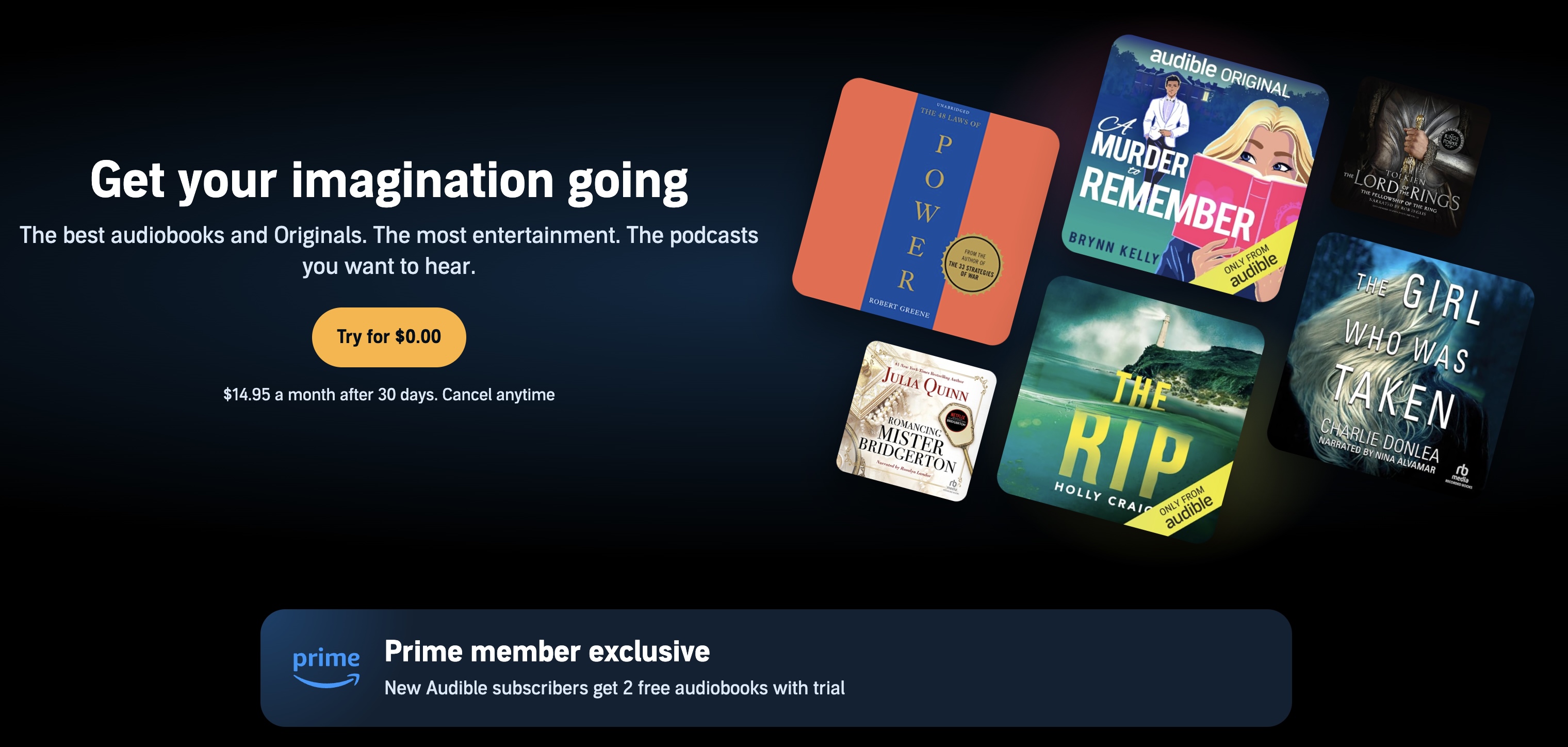Prime member exclusive New Audible subscribers get 2 free audiobooks with trial $14.95