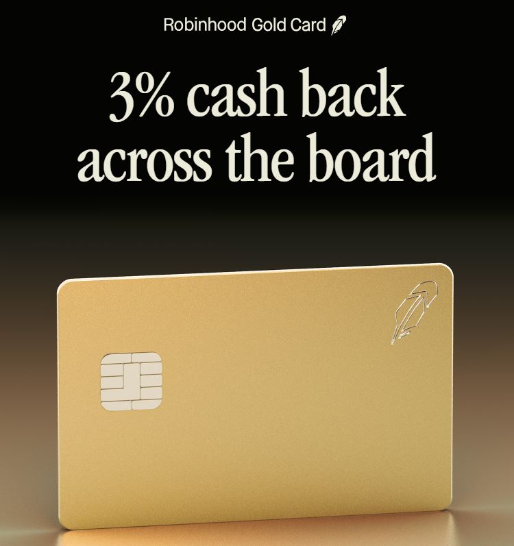 Robinhood Gold Card 3 Cash back on every purchase