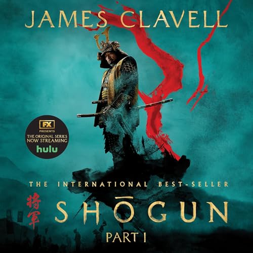 Shogun Part One The Asian Saga by James Clavell Unabridged Audible Audiobook $7.99 via Amazon/Audible